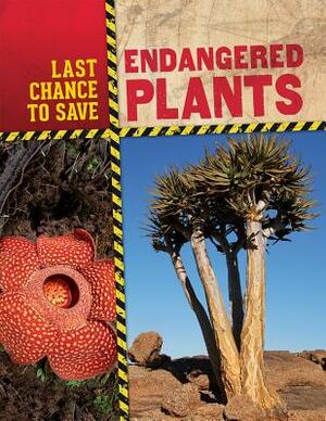 Endangered Plants by Anita Ganeri
