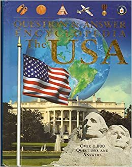 Question And Answer Encyclopedia: The USA by Nicola Barber, Jason Hook