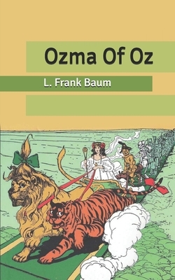Ozma Of Oz by L. Frank Baum