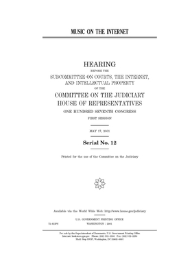 Music on the Internet by Committee on the Judiciary (house), United States Congress, United States House of Representatives