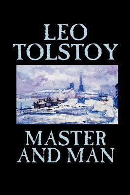 Master and Man by Leo Tolstoy