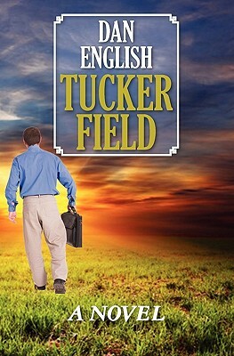 Tucker Field by Dan English