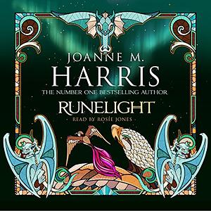 Runelight by Joanne Harris