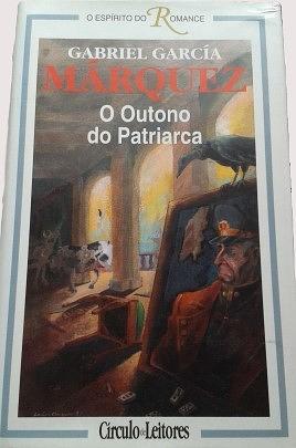 O Outono do patriarca by Gabriel García Márquez