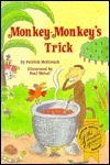 Monkey-Monkey's Trick by Patricia McKissack, Paul Meisel