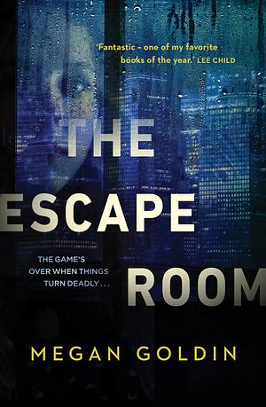 The Escape Room by Megan Goldin