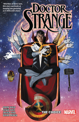 Doctor Strange by Mark Waid, Vol. 4: The Choice by Mark Waid, Jesus Saiz