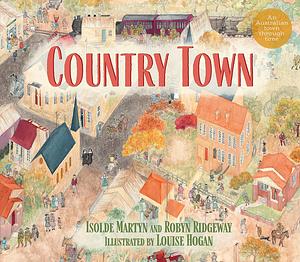 Country Town by Isolde Martyn, Robyn Ridgeway
