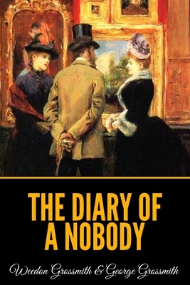 The Diary of a Nobody by George Grossmith