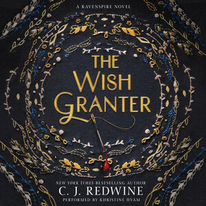 The Wish Granter by C.J. Redwine