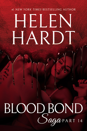 Blood Bond: 14 by Helen Hardt