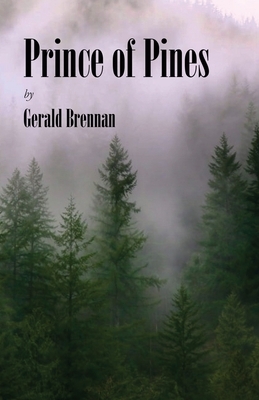 Prince of Pines by Gerald Brennan