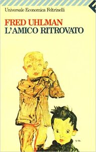 L'amico ritrovato by Fred Uhlman