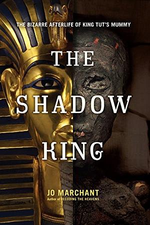 The Shadow King by Jo Marchant