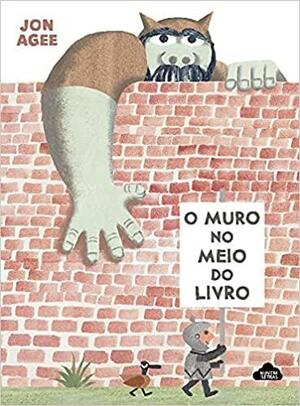 O Muro no Meio do Livro by Jon Agee