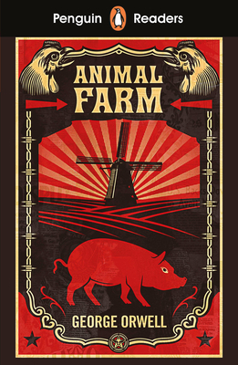 Penguin Readers Level 3: Animal Farm by George Orwell