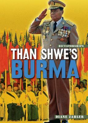 Than Shwe's Burma by Diane Zahler