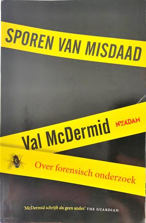 Sporen van misdaad by Val McDermid