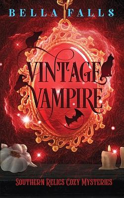 Vintage Vampire by Bella Falls