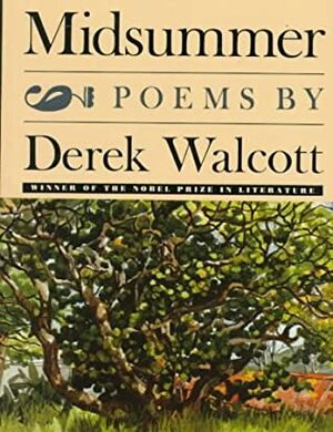 Midsummer by Derek Walcott