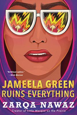 Jameela Green Ruins Everything by Zarqa Nawaz