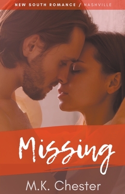 Missing by M. K. Chester