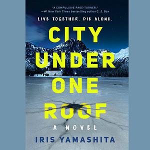 City Under One Roof by Iris Yamashita