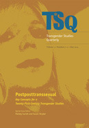 Postposttranssexual: Key Concepts for a 21st Century Transgender Studies by Susan Stryker, Paisley Currah
