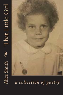 That Little Girl by Alice Smith