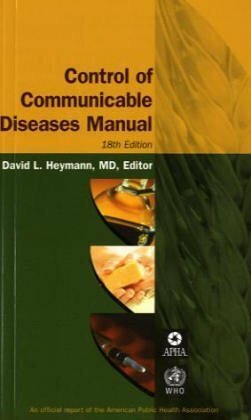 Control of Communicable Diseases Manual by David L. Heymann