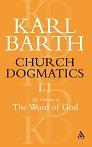 Church Dogmatics 1.1: The Doctrine of the Word of God by G.T. Thomson, Karl Barth