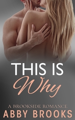 This Is Why by Abby Brooks