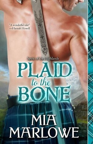 Plaid to the Bone by Mia Marlowe
