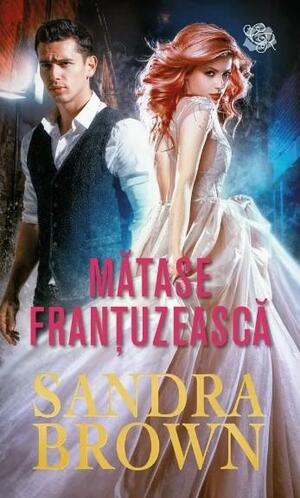 Mătase franțuzească by Sandra Brown