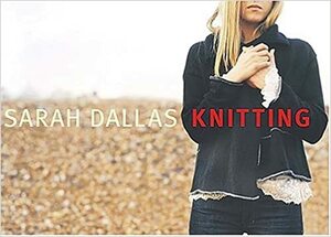 Sarah Dallas Knitting by Sarah Dallas