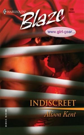 Indiscreet by Alison Kent