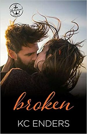 Broken by K.C. Enders