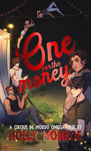 One For The Money by Holly Monroe