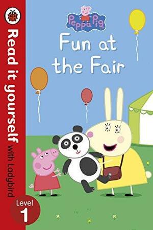 Peppa Pig: Fun at the Fair - Read it yourself with Ladybird: Level 1 by Neville Astley