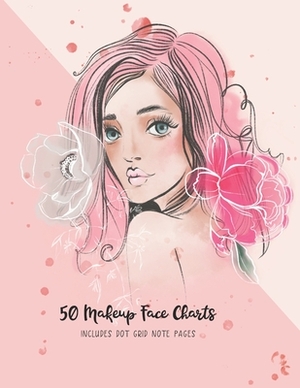 50 Makeup Face Charts: Includes Dot Grid Notes Pages - Girl with Pink Hair by Melissa Riddell