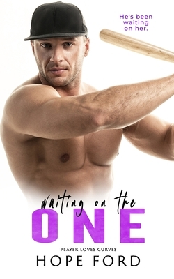 Waiting On The One by Hope Ford