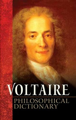 Philosophical Dictionary by Voltaire