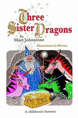Three Sister Dragons by Matt Johnstone