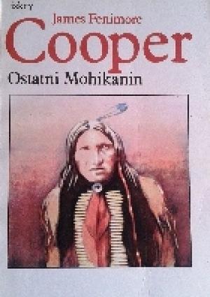 Ostatni Mohikanin by James Fenimore Cooper