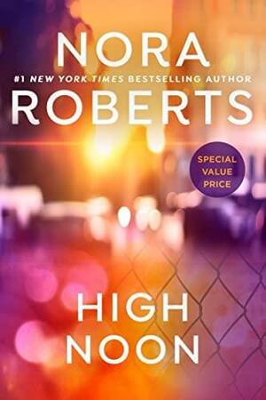 High Noon by Nora Roberts, Susana Serrão