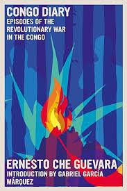 Congo Diary: Episodes of the Revolutionary War in the Congo by Roberto Saviano, Gabriel García Márquez