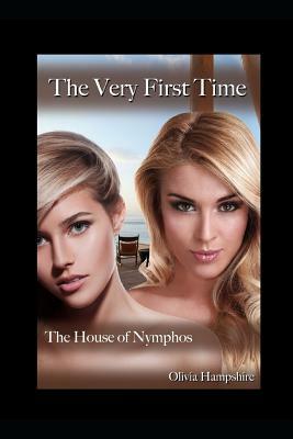 The Very First Time by Olivia Hampshire