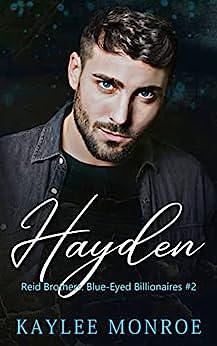 Hayden by Kaylee Monroe, Kaylee Monroe