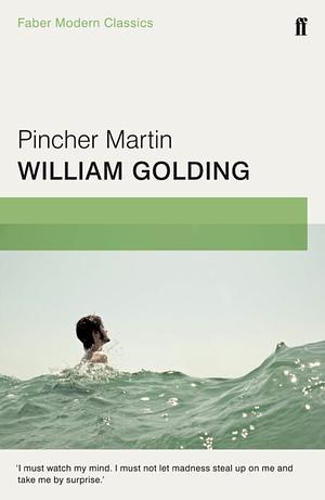 Pincher Martin: Faber Modern Classics by William Golding