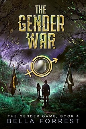 The Gender War by Bella Forrest